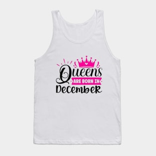 Queen are born in december Tank Top